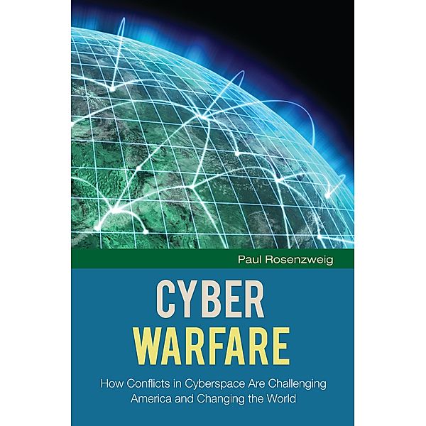 Cyber Warfare, Paul Rosenzweig