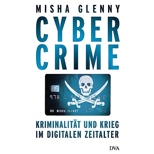 CyberCrime, Misha Glenny