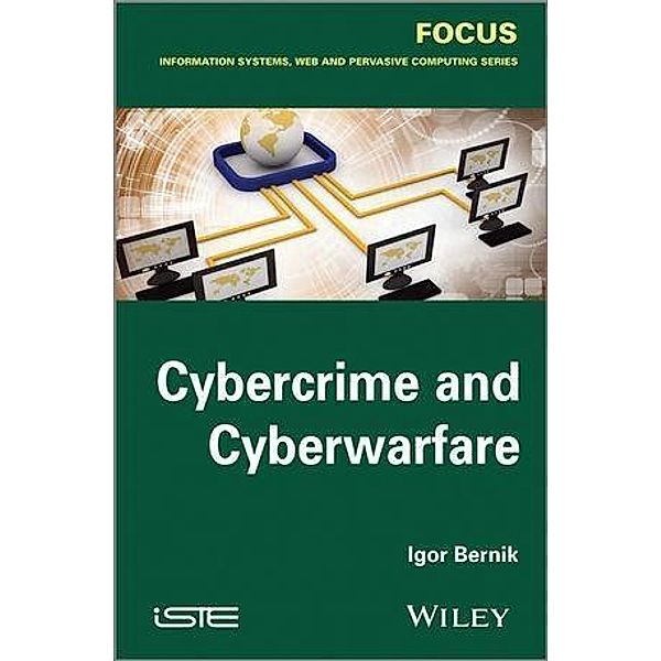 Cybercrime and Cyber Warfare, Igor Bernik