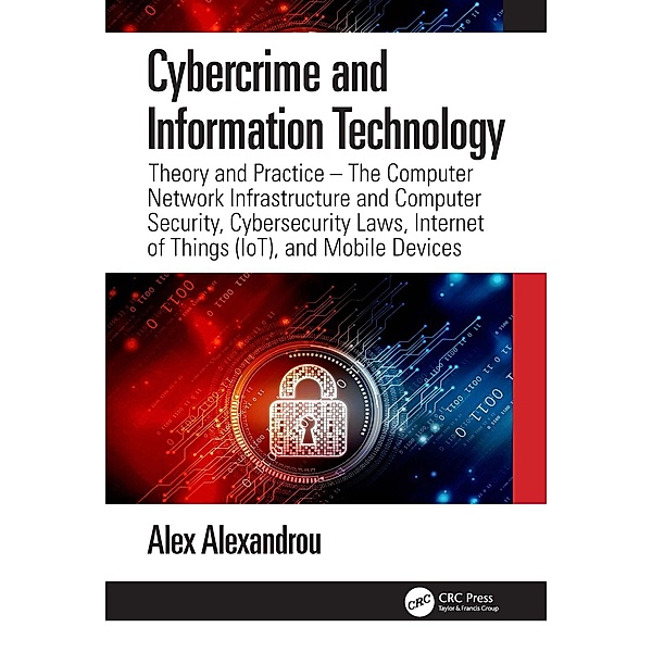 Cybercrime and Information Technology, Alex Alexandrou