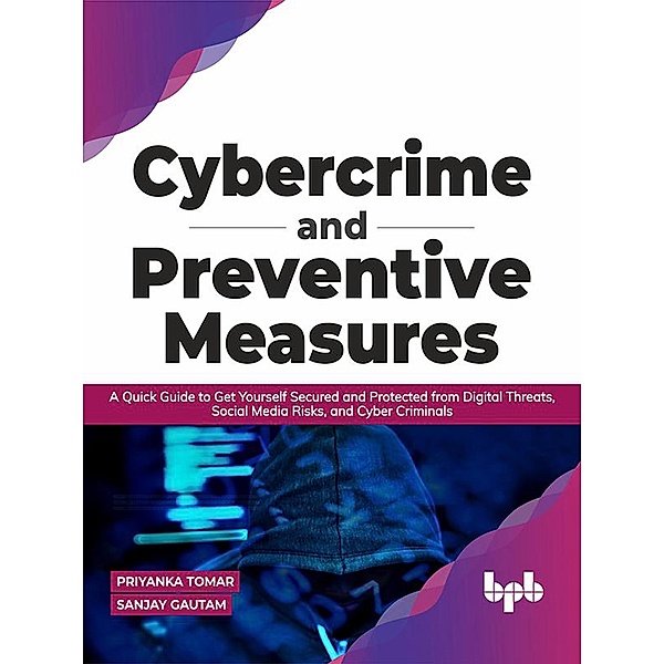 Cybercrime and Preventive Measures, Priyanka Tomar, Sanjay Gautam