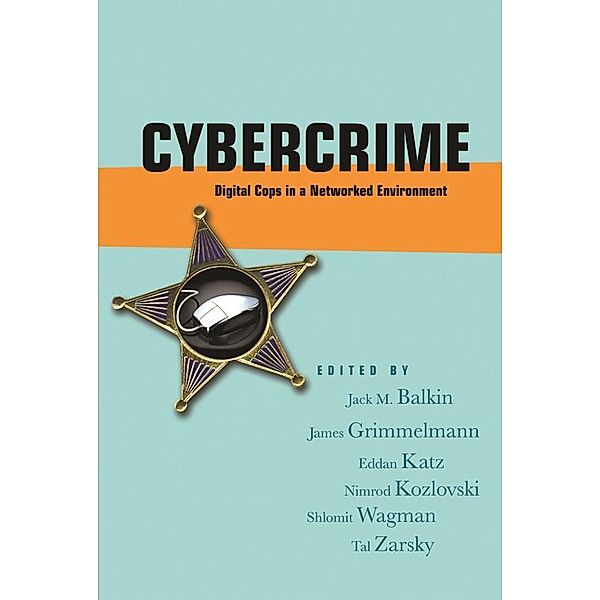 Cybercrime / Ex Machina: Law, Technology, and Society Bd.4