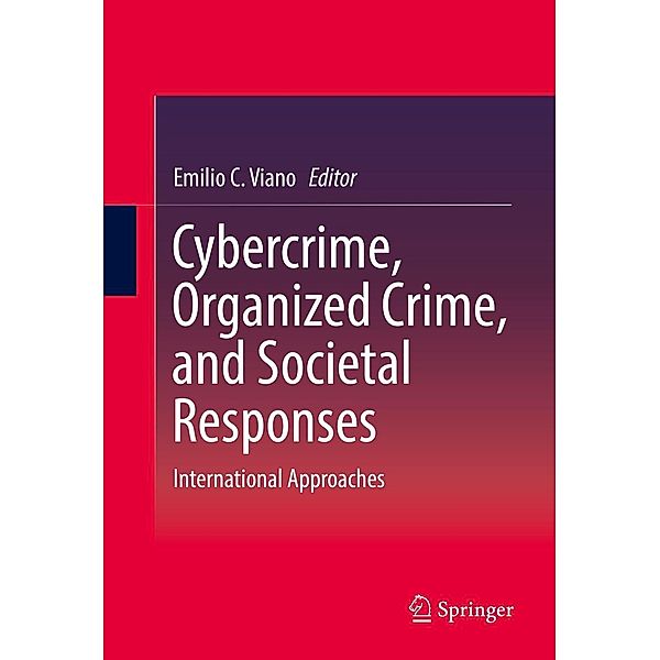 Cybercrime, Organized Crime, and Societal Responses