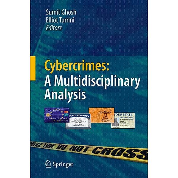 Cybercrimes: A Multidisciplinary Analysis