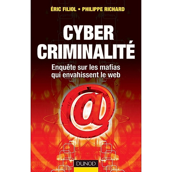 Cybercriminalité / Hors Collection, Eric Filiol, Philippe Richard