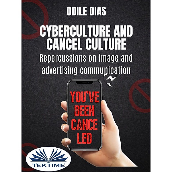 Cyberculture And Cancel Culture, Odile Dias