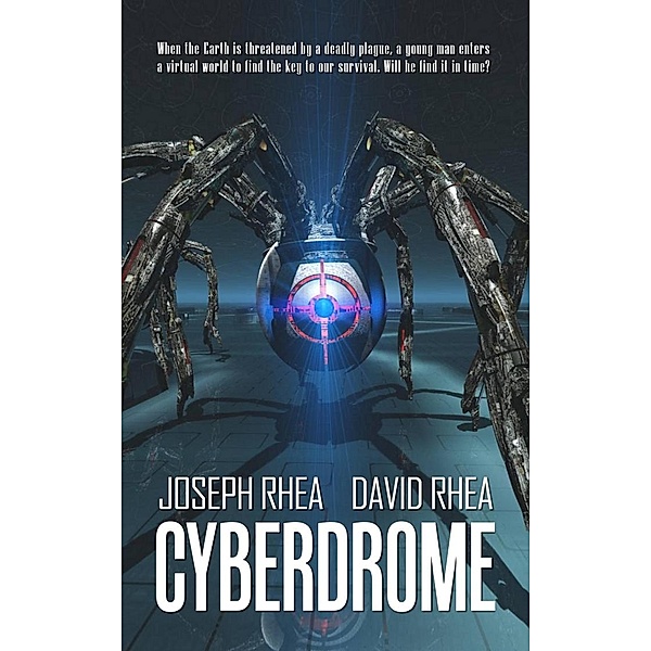 Cyberdrome / Cyberdrome, Joseph Rhea