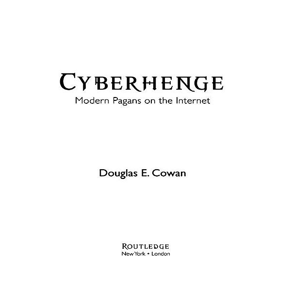 Cyberhenge, Douglas E. Cowan