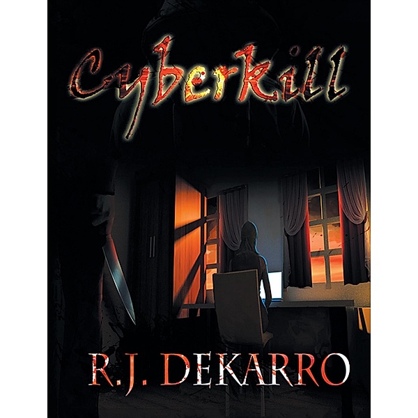 Cyberkill, R. J. Dekarro