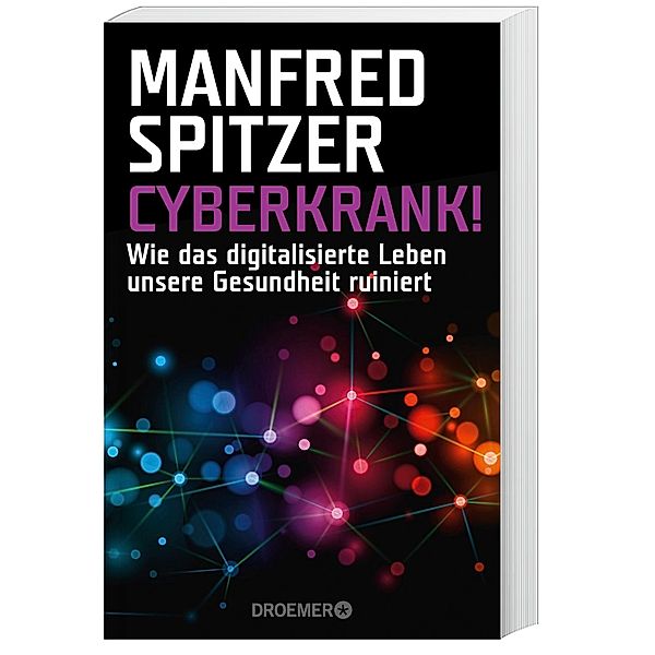 Cyberkrank!, Manfred Spitzer