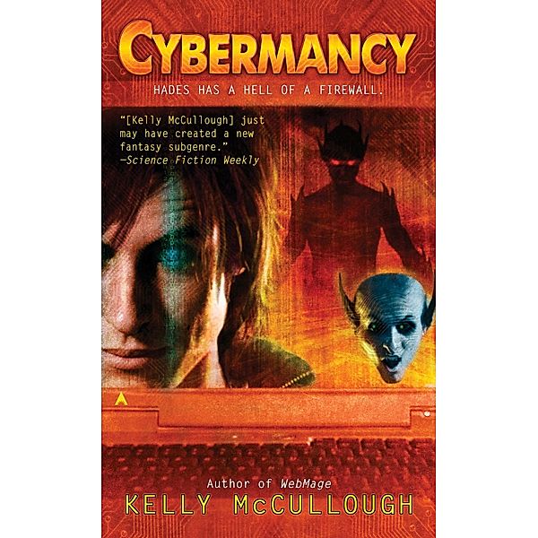 Cybermancy / WebMage Bd.2, Kelly McCullough
