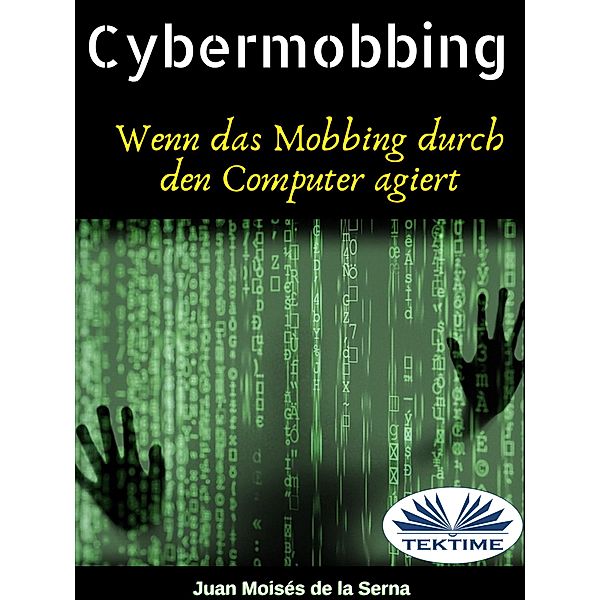 Cybermobbing, Juan Moisés de La Serna