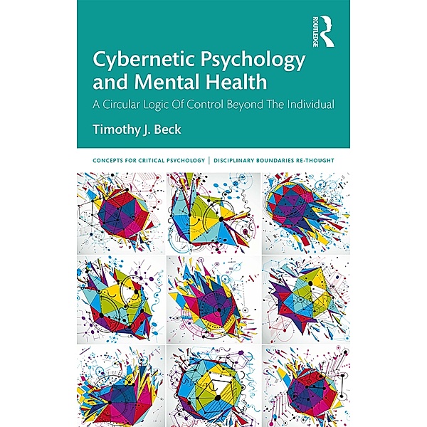 Cybernetic Psychology and Mental Health, Timothy J. Beck