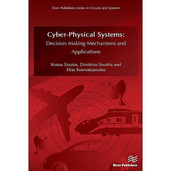 CyberPhysical Systems, Kostas Siozios, Dimitrios Soudris, Elias Kosmatopoulos