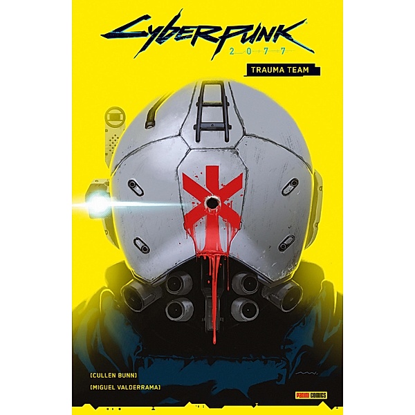 Cyberpunk 2077 (Band 1) - Trauma Team / Cyberpunk 2077 Bd.1, Cullen Bunn