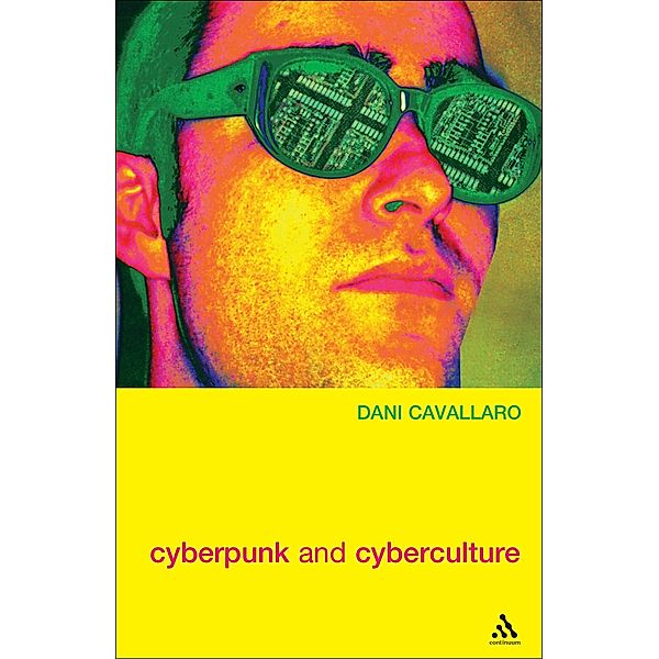 Cyberpunk & Cyberculture, Dani Cavallaro
