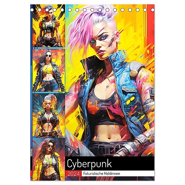 Cyberpunk. Futuristische Heldinnen (Tischkalender 2024 DIN A5 hoch), CALVENDO Monatskalender, Rose Hurley