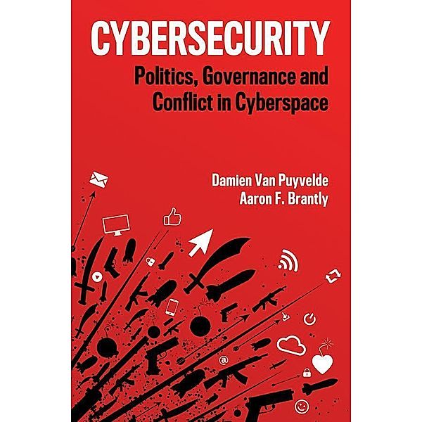 Cybersecurity, Damien van Puyvelde, Aaron F. Brantly