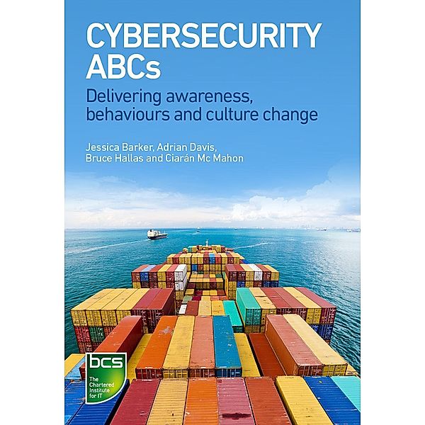 Cybersecurity ABCs, Jessica Barker, Adrian Davis, Bruce Hallas, Ciarán Mc Mahon