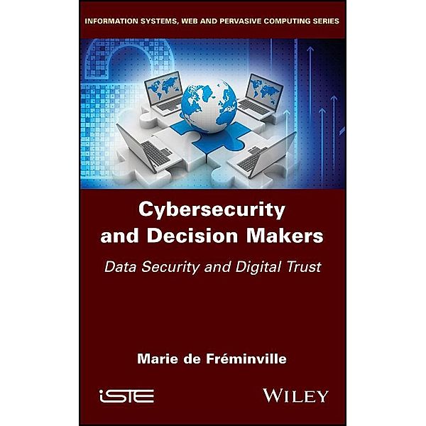 Cybersecurity and Decision Makers, Marie de Freminville