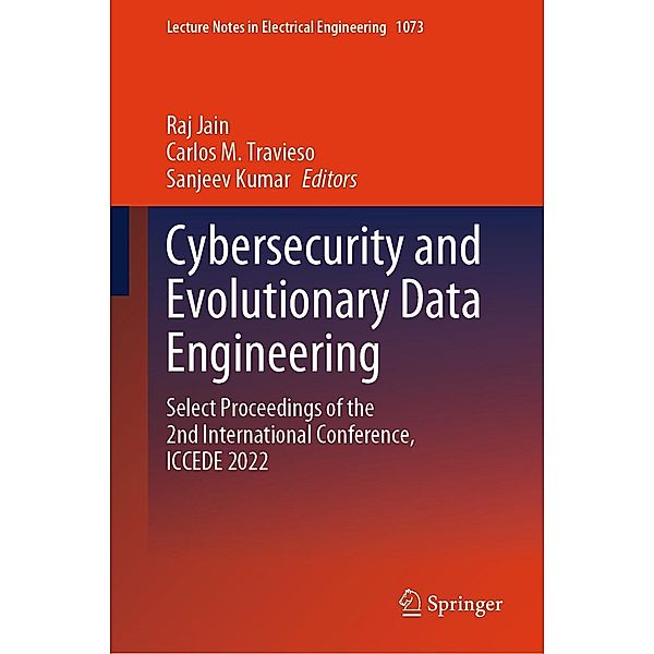 Cybersecurity and Evolutionary Data Engineering / Lecture Notes in Electrical Engineering Bd.1073