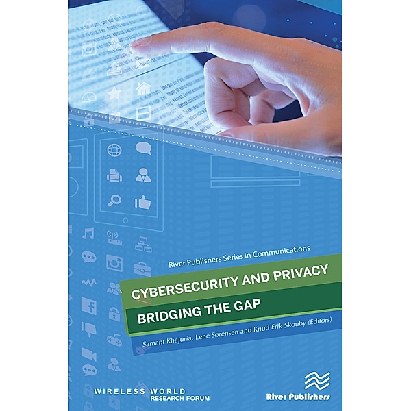 Cybersecurity and Privacy - Bridging the Gap