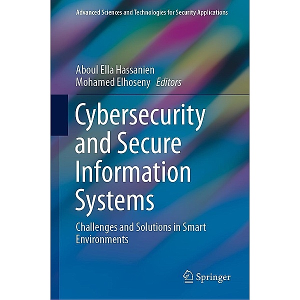 Cybersecurity and Secure Information Systems / Advanced Sciences and Technologies for Security Applications