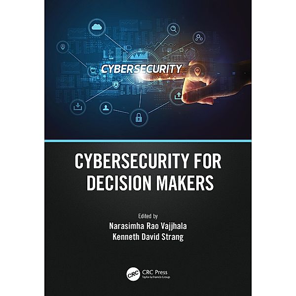 Cybersecurity for Decision Makers