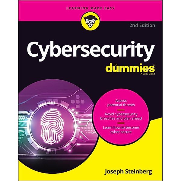 Cybersecurity For Dummies, Joseph Steinberg