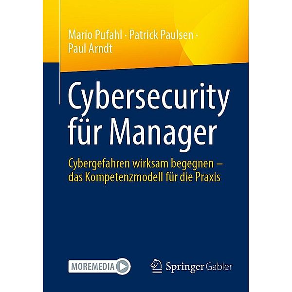 Cybersecurity für Manager, Mario Pufahl, Patrick Paulsen, Paul Arndt