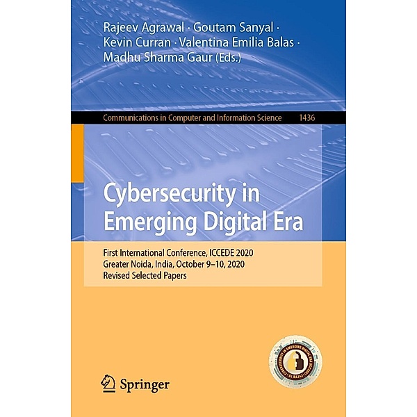 Cybersecurity in Emerging Digital Era / Communications in Computer and Information Science Bd.1436