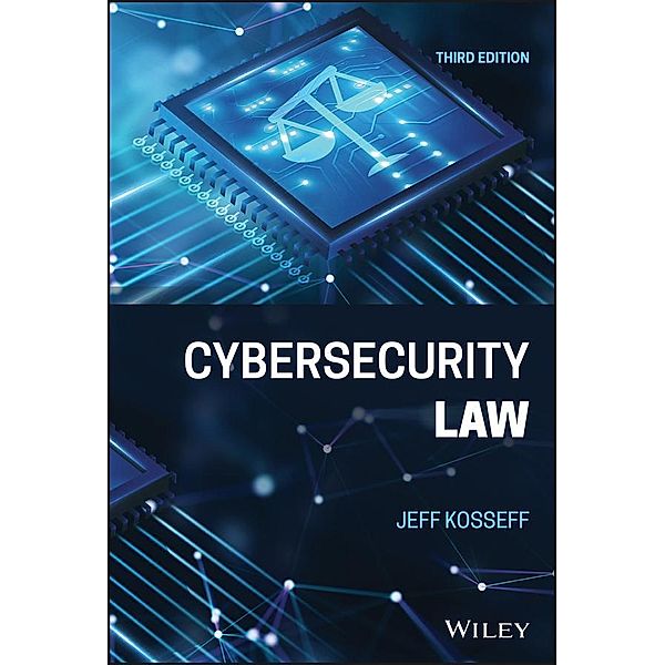 Cybersecurity Law, Jeff Kosseff