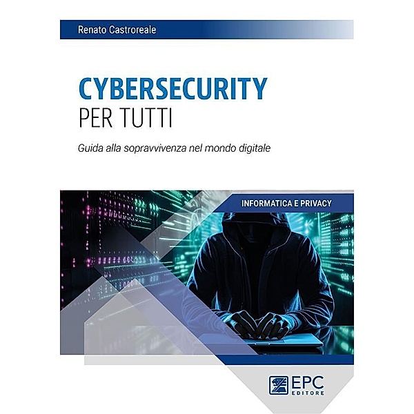 Cybersecurity per tutti, Renato Castroreale
