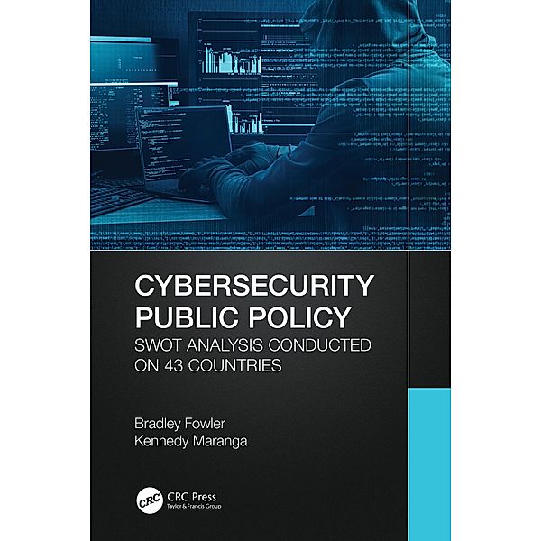 Cybersecurity Public Policy, Bradley Fowler, Kennedy Maranga