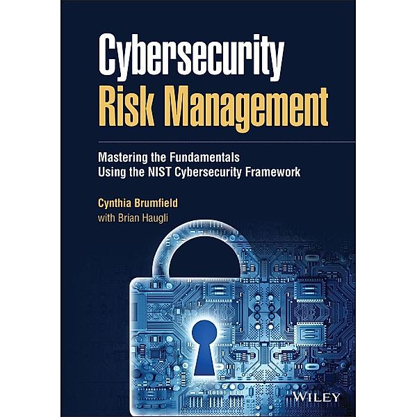 Cybersecurity Risk Management, Cynthia Brumfield, Brian Haugli