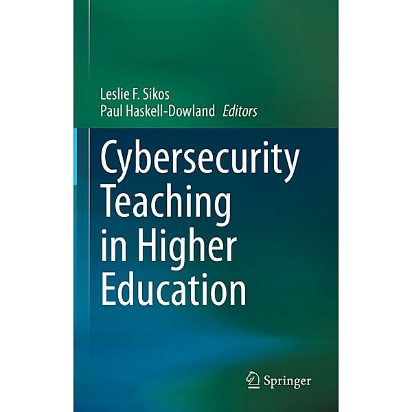 Cybersecurity Teaching in Higher Education