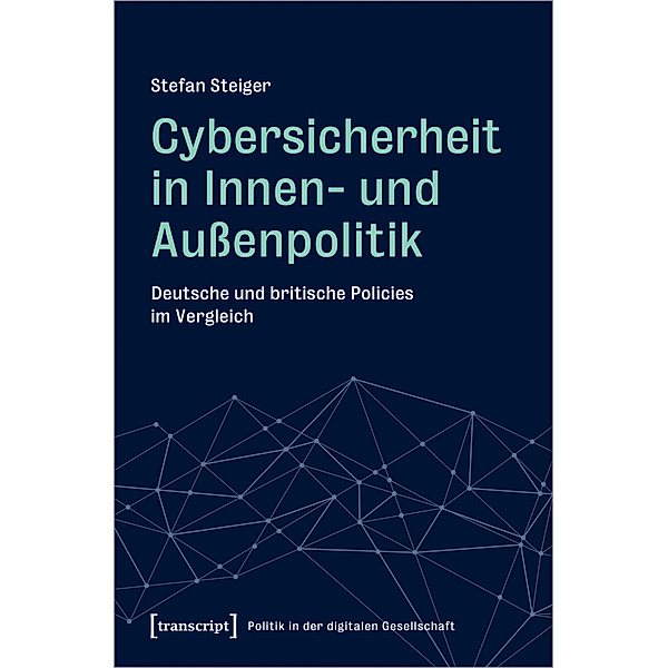 Cybersicherheit in Innen- und Außenpolitik, Stefan Steiger