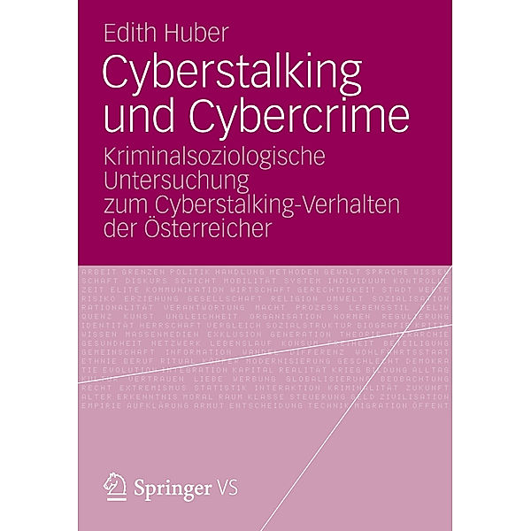 Cyberstalking und Cybercrime, Edith Huber