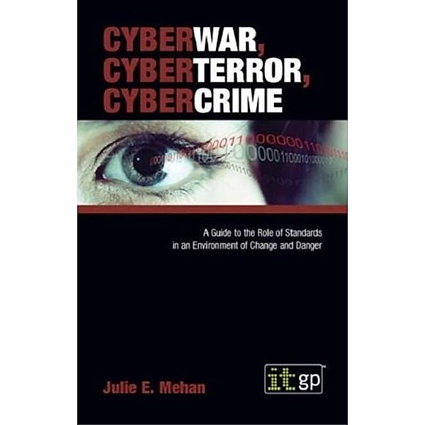 CyberWar, CyberTerror, CyberCrime, Julie Mehan