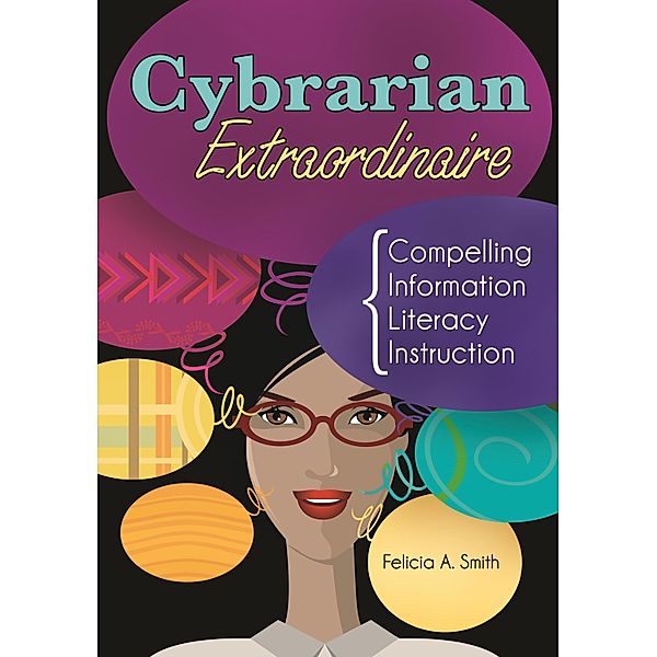 Cybrarian Extraordinaire, Felicia A. Smith