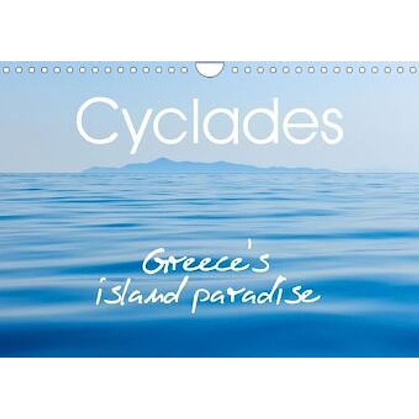 Cyclades - Greece's island paradise (Wall Calendar 2021 DIN A4 Landscape), Michaela Urban