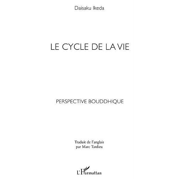 Cycle de la vie / Hors-collection, Ikeda Daisaku