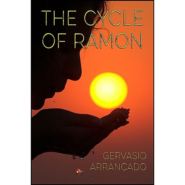 Cycle of Ramon / StoneThread Publishing, Gervasio Arrancado