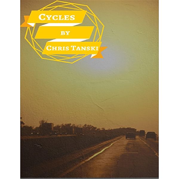 Cycles, Christopher Tanski
