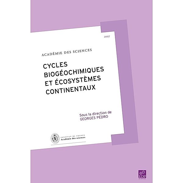 Cycles biogéochimiques et écosystèmes continentaux, Alain Aspect, Jean-François Bach, Jean-Michel Bony, Christian Bordé