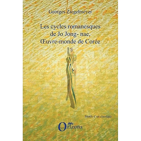 Cycles romanesques de Jo Jong-nae,oeuvre / Hors-collection, Gervais Mendo Ze