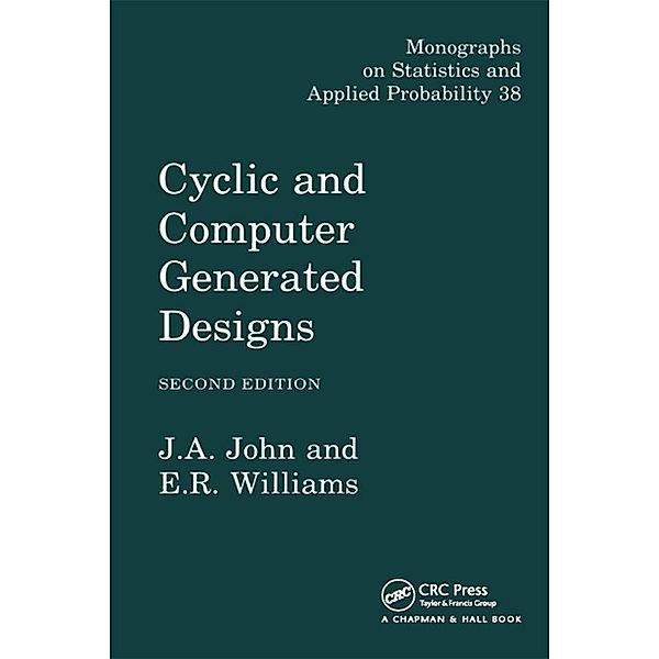 Cyclic and Computer Generated Designs, J. A. John, E. R. Williams