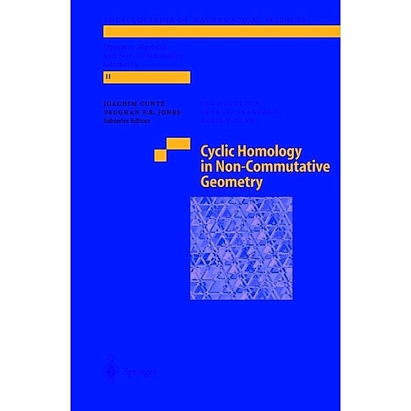 Cyclic Homology in Non-Commutative Geometry, Joachim Cuntz, Georges Skandalis, Boris Tsygan