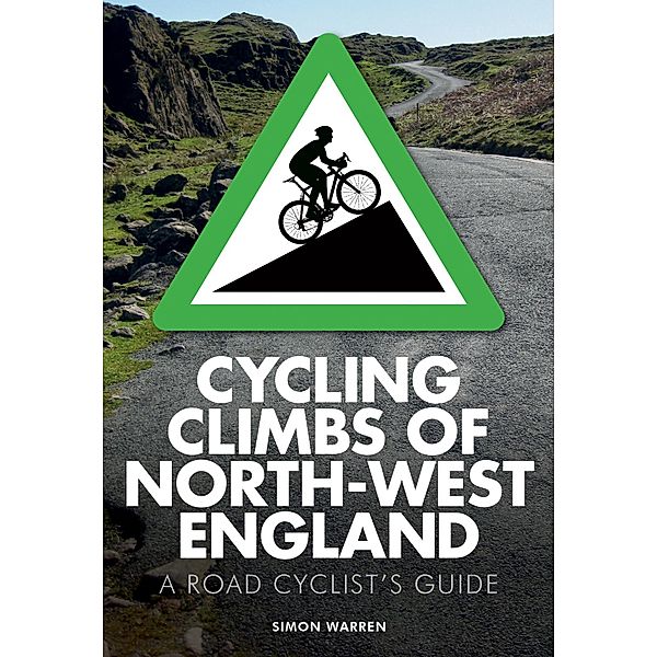 Cycling Climbs of North-West England, Simon Warren