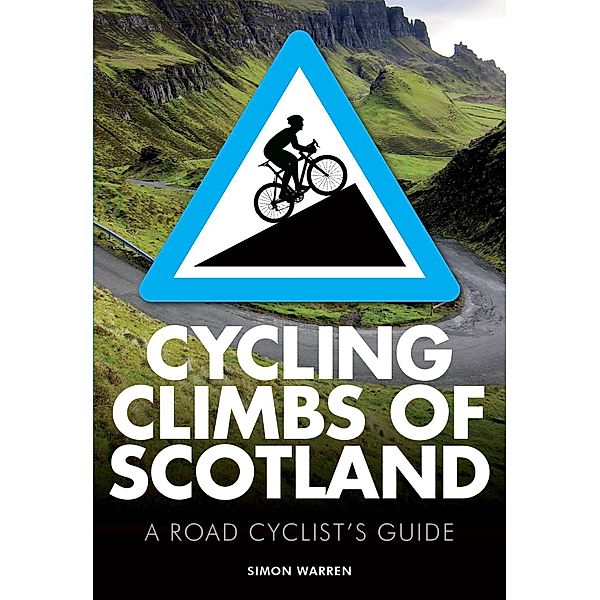 Cycling Climbs of Scotland, Simon Warren